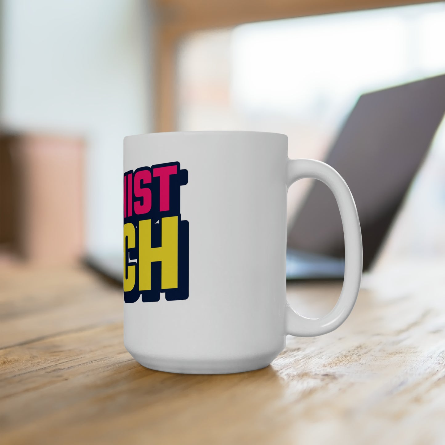 Feminist B Ceramic Mug 15oz