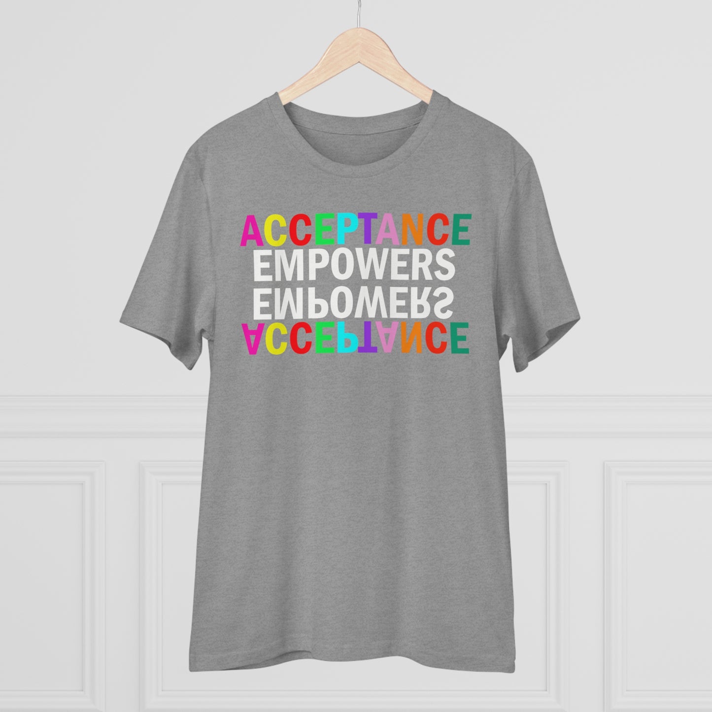 Acceptance Empowers Empowers Acceptance Unisex Organic Cotton T-Shirt (Size to 5XL)