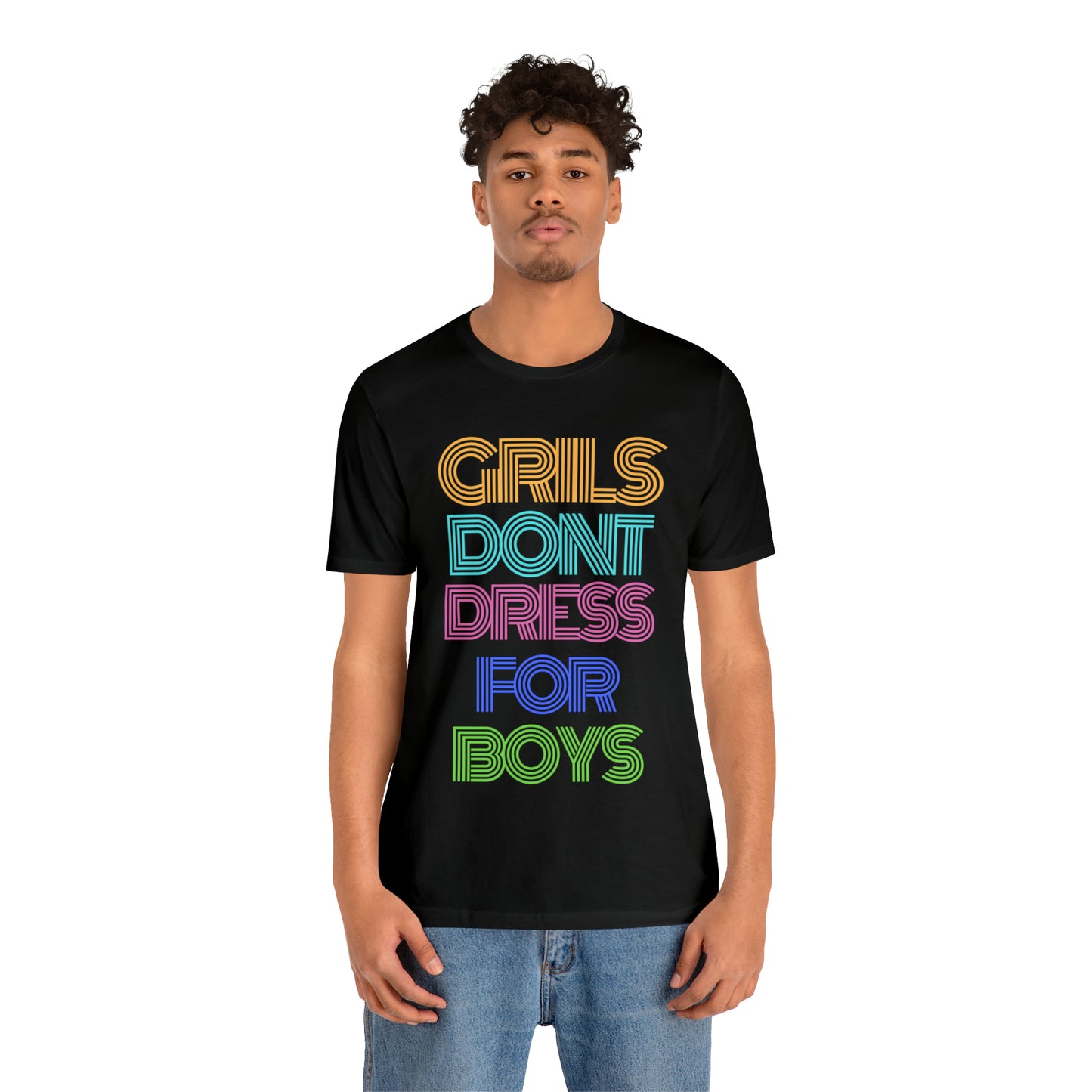 Girls Don't Unisex Crew Neck T-Shirt (S-3XL)