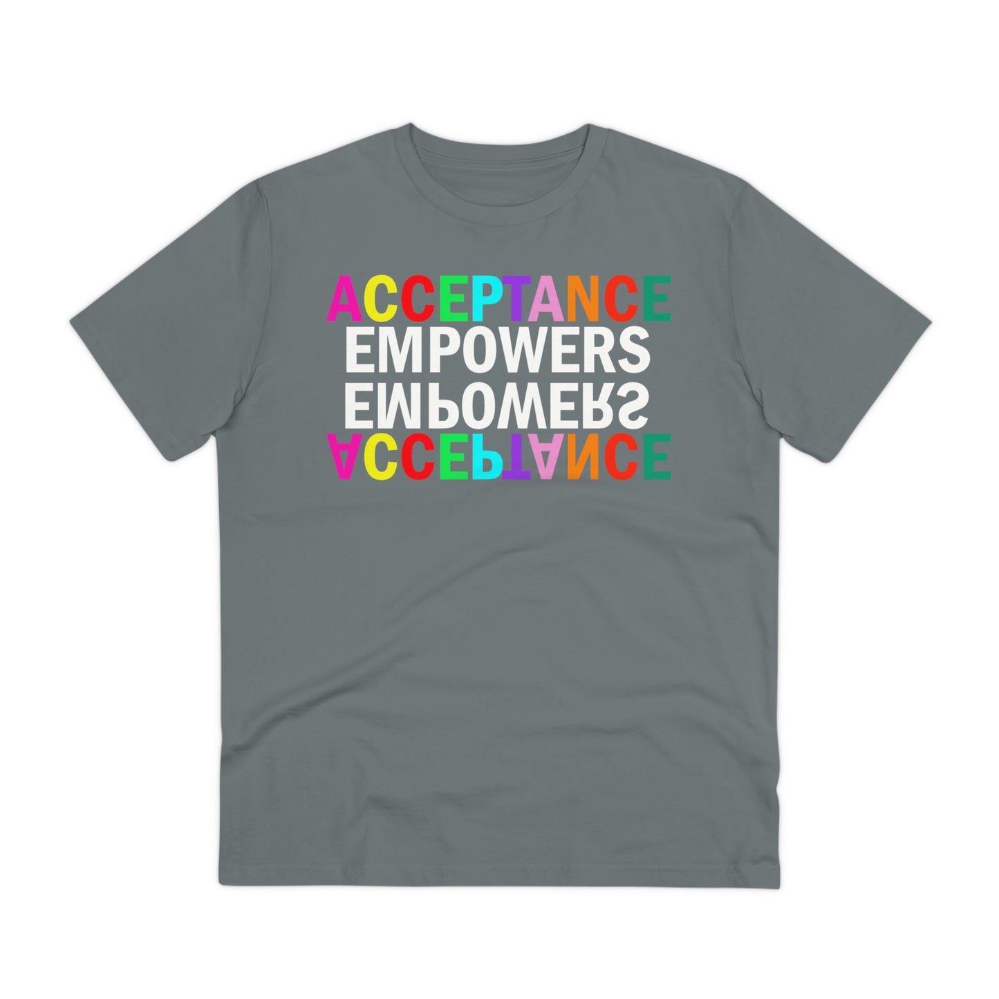 Acceptance Empowers Empowers Acceptance Unisex Organic Cotton T-Shirt (Size to 5XL)