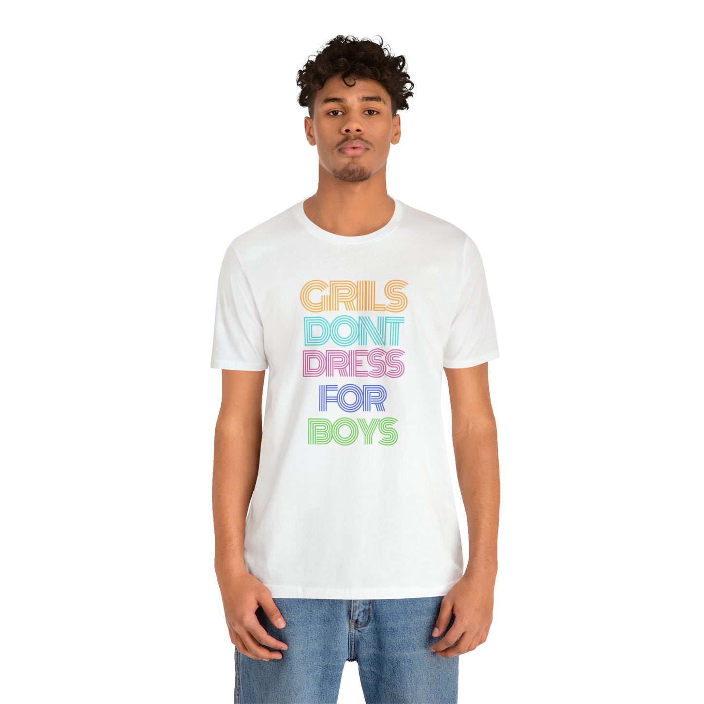Girls Don't Unisex Crew Neck T-Shirt (S-3XL)