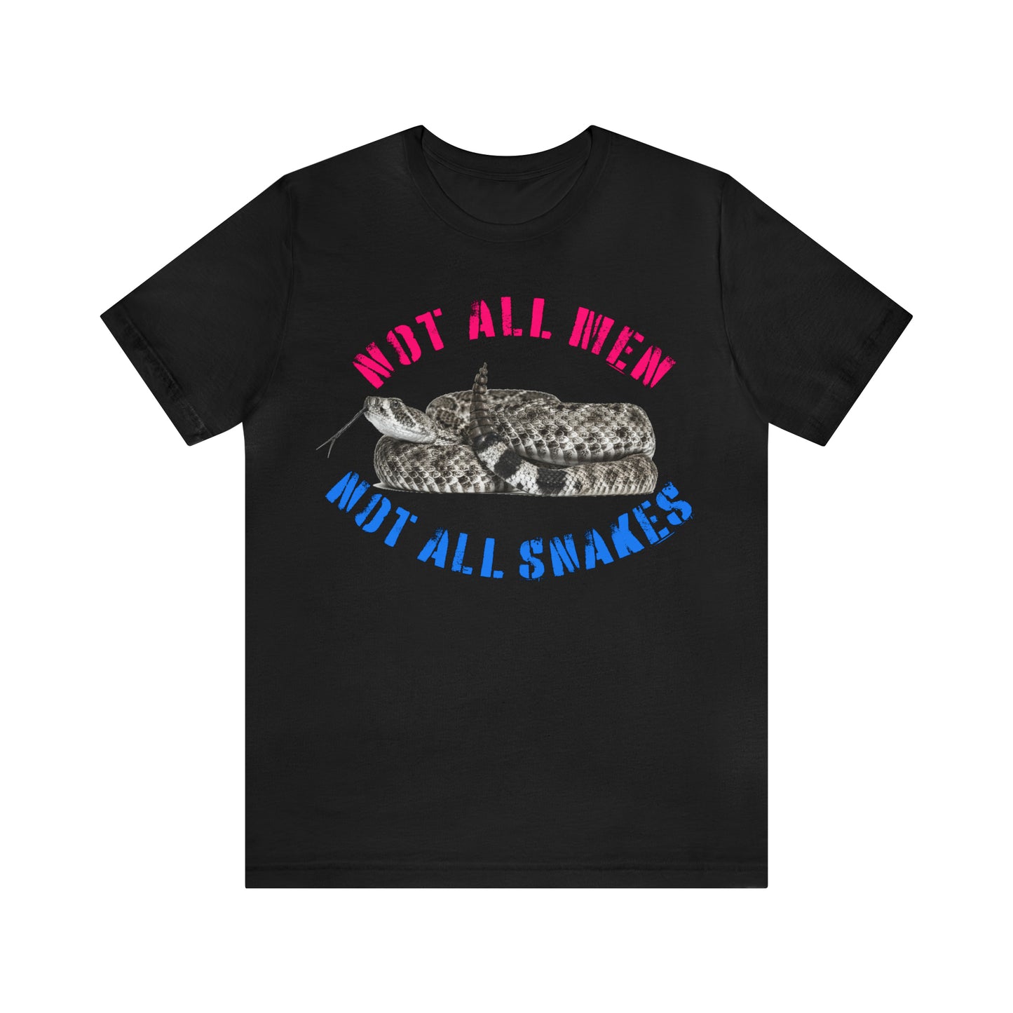 Not All Snakes Unisex Crew Neck T-Shirt (Rattle) (S-3XL)