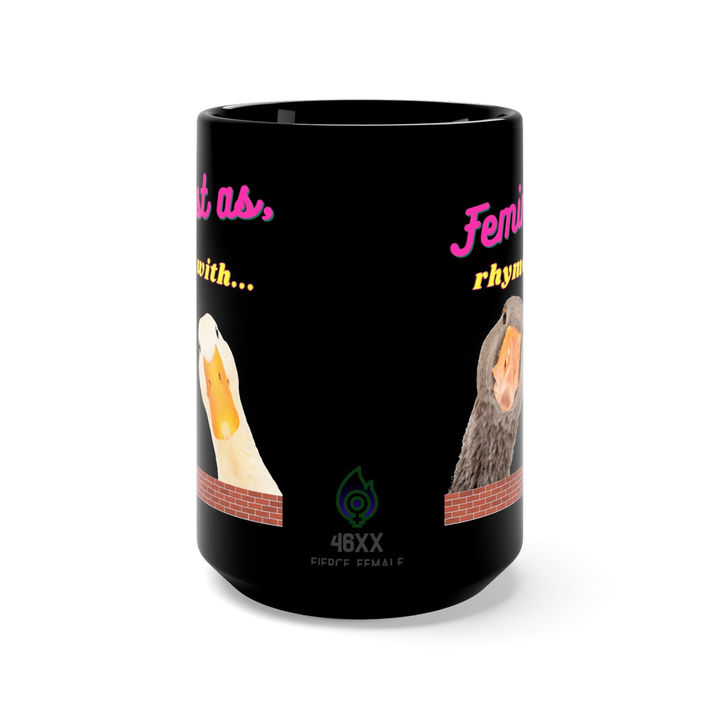 Feminist As Duck White Ceramic 15 oz Mug