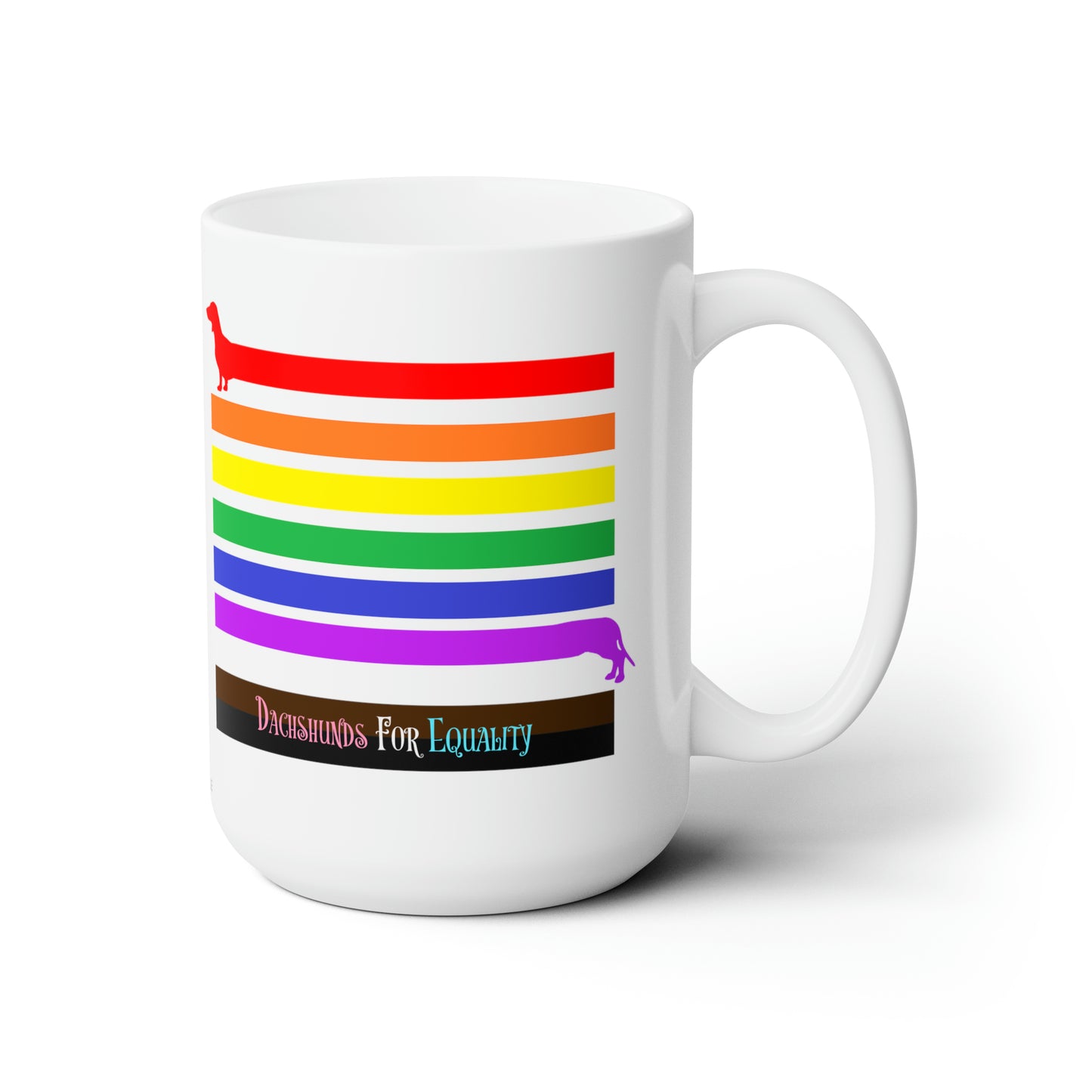 Dachshunds For Equality Ceramic Mug 15oz