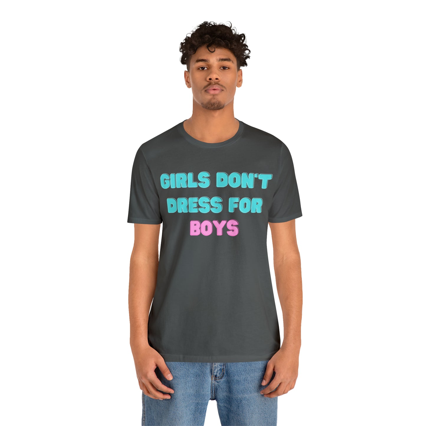 Girls Don't Unisex Crew Neck T-Shirt (S-3XL)