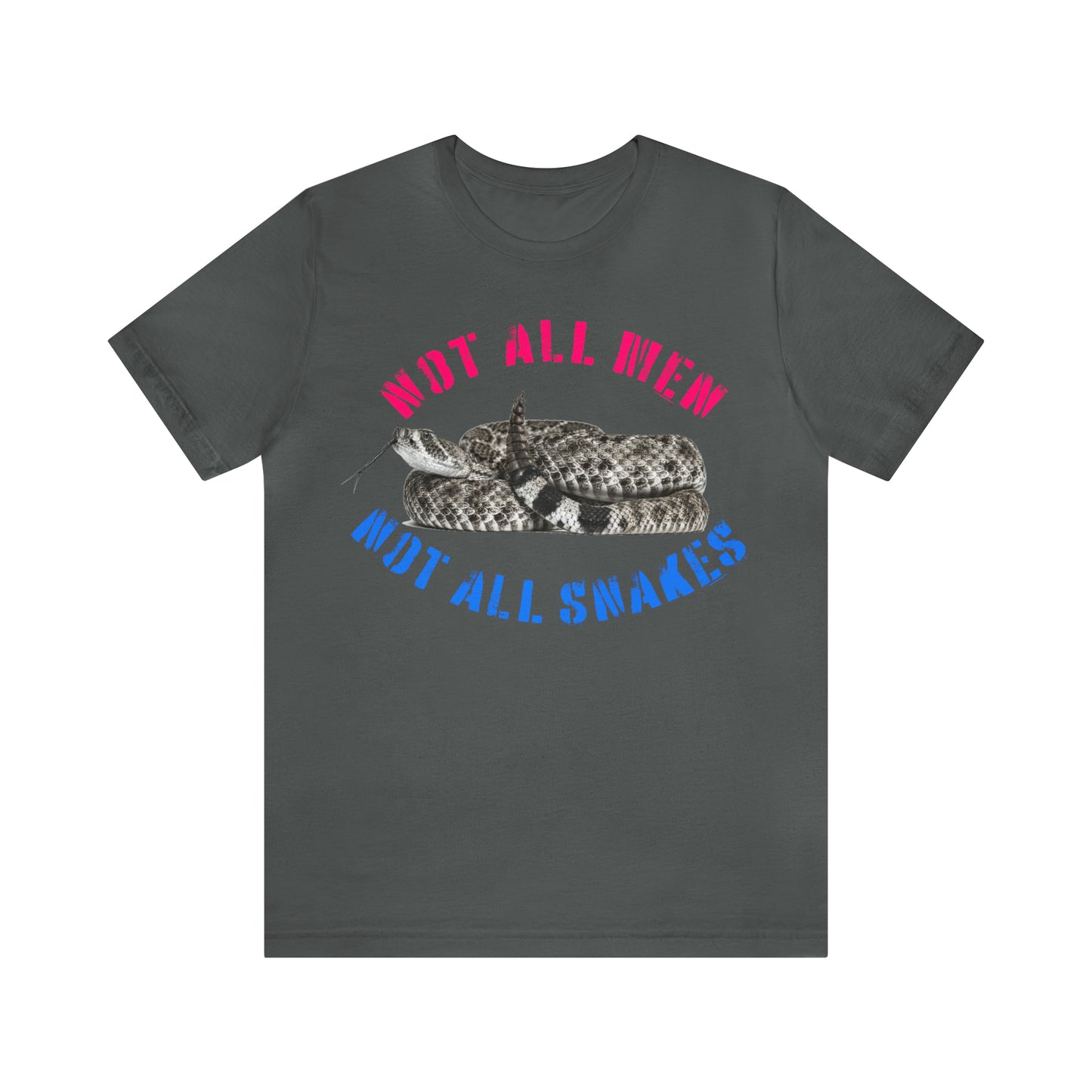 Not All Snakes Unisex Crew Neck T-Shirt (Rattle) (S-3XL)