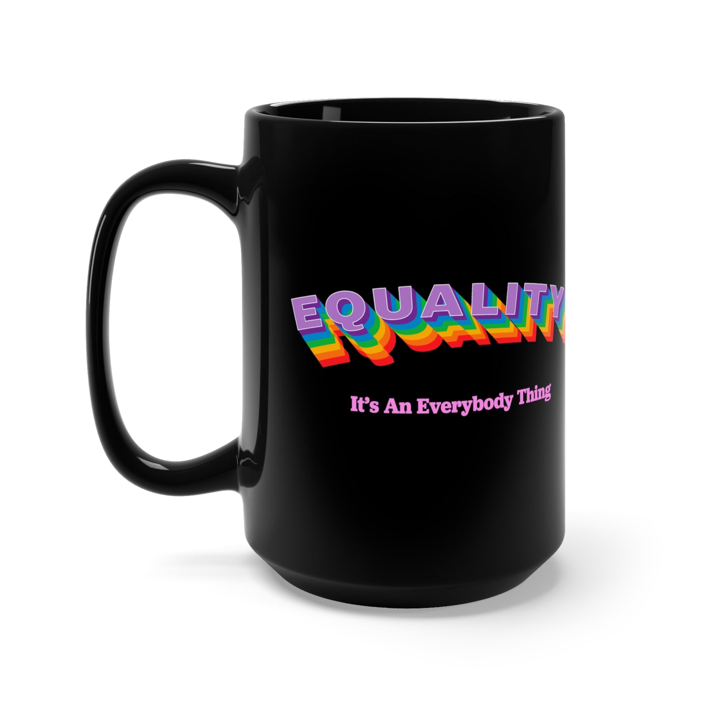Equality Black Ceramic 15oz Mug