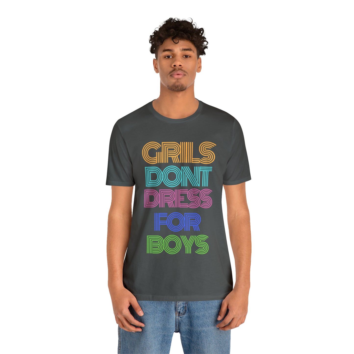 Girls Don't Unisex Crew Neck T-Shirt (S-3XL)