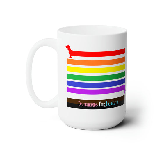 Dachshunds For Equality Ceramic Mug 15oz