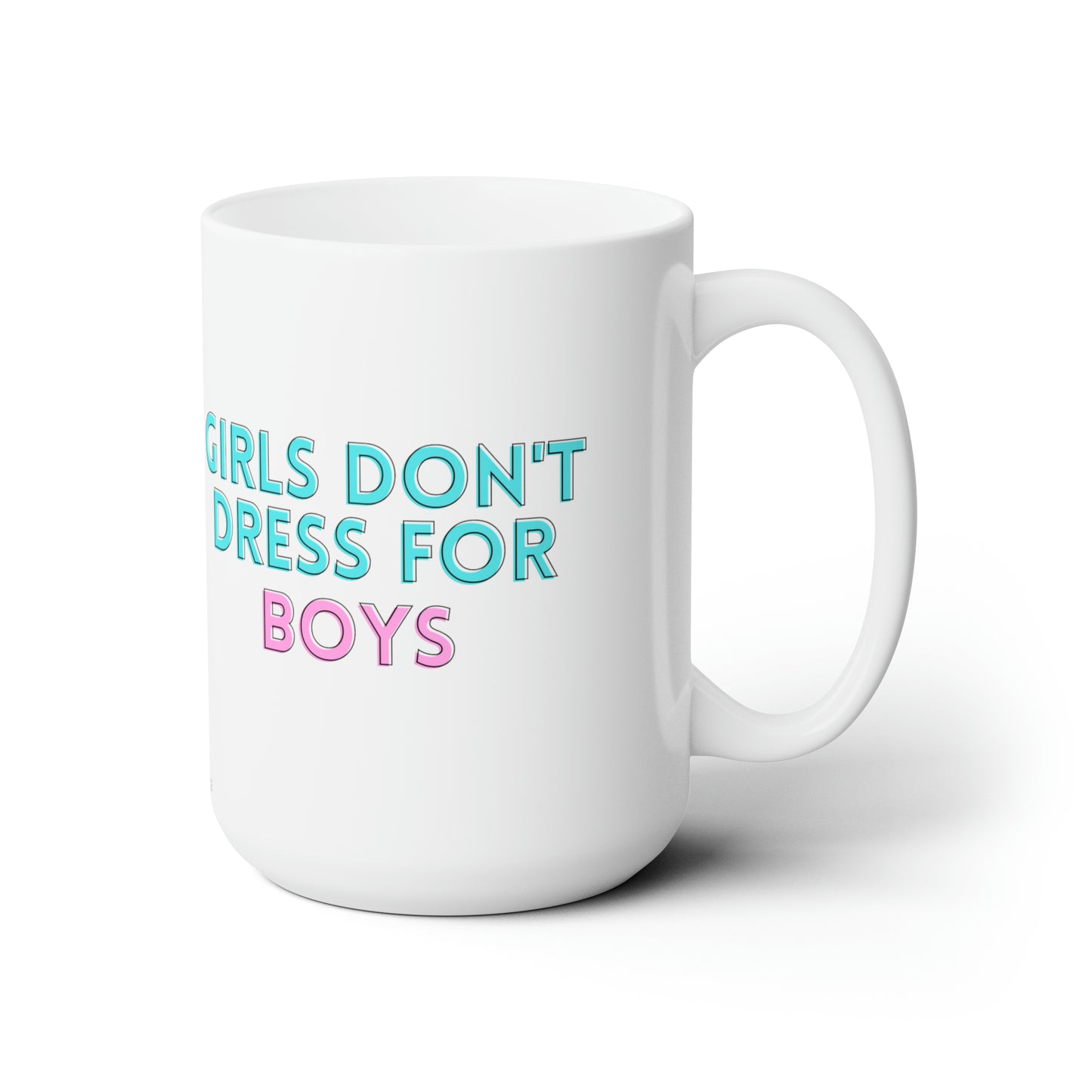 Girls Don't Ceramic Mug 15oz