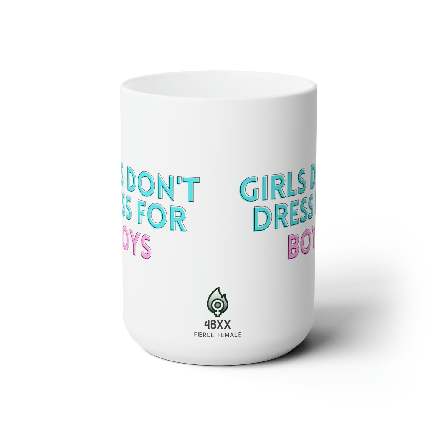 Girls Don't Ceramic Mug 15oz