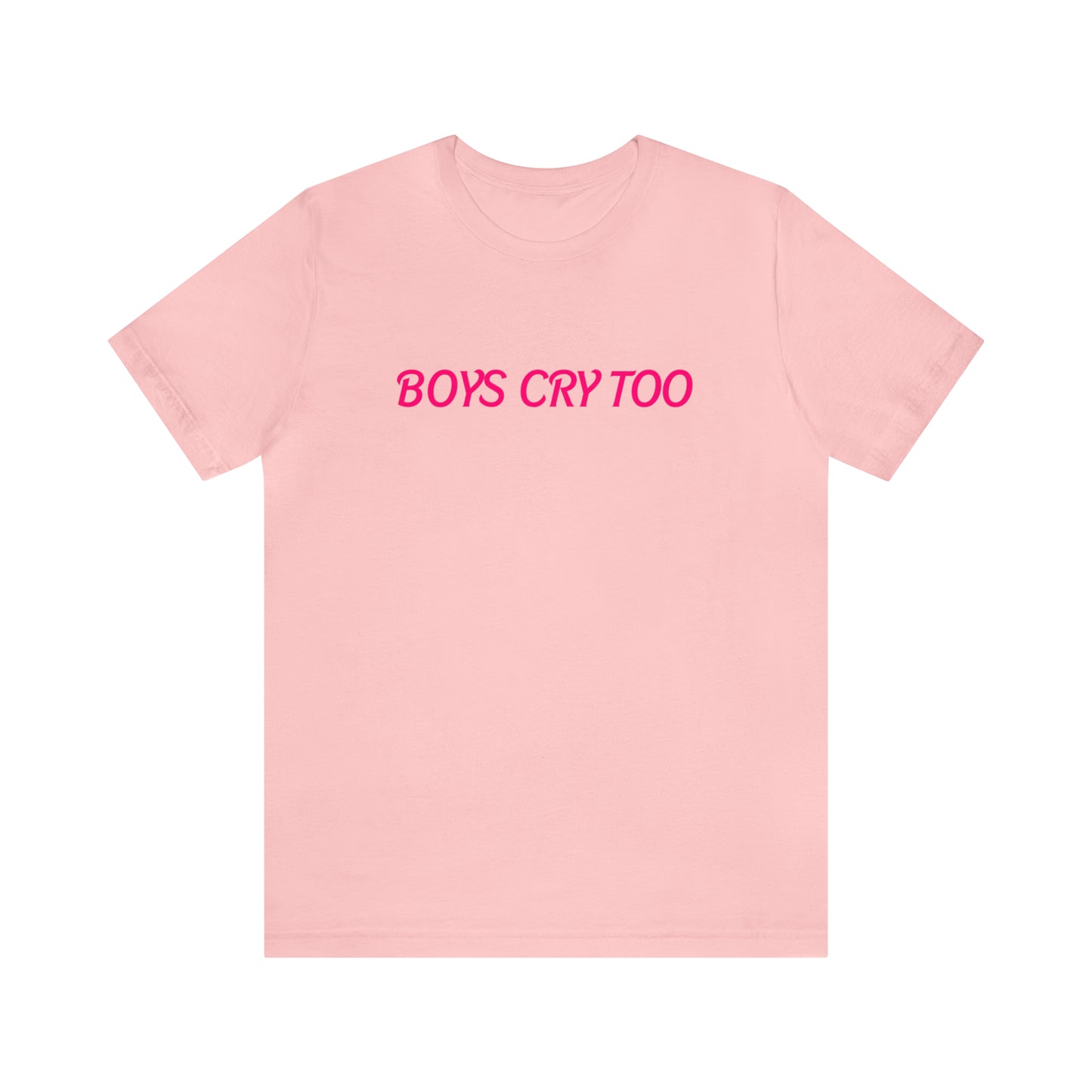 Boys Cry Too Unisex Crew Neck T-Shirt (S-3XL)