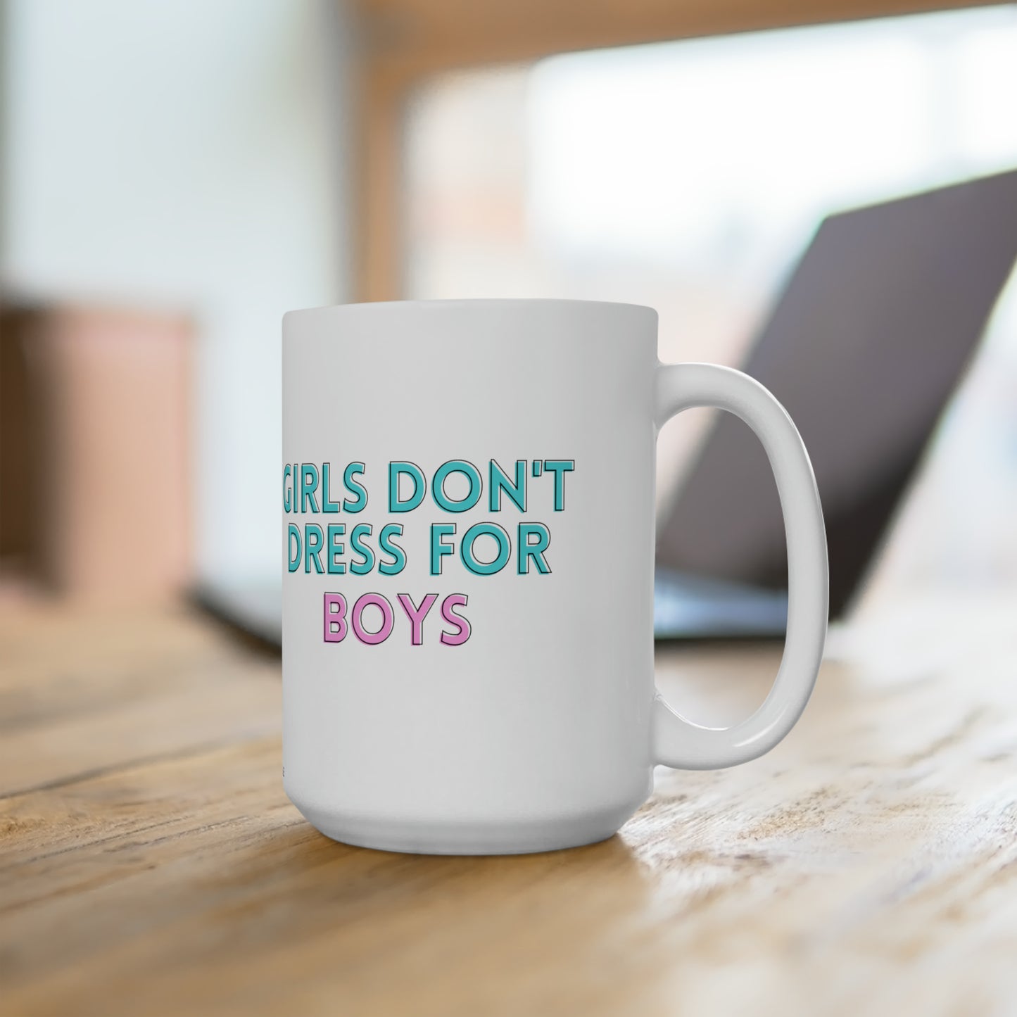 Girls Don't Ceramic Mug 15oz